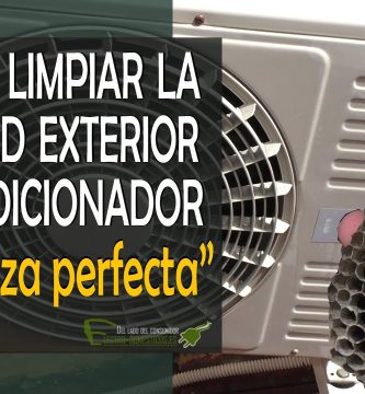 Cómo limpiar unidad exterior con seguridad